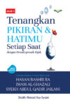 Tenangkan Pikiran dan Hatimu Setiap Saat Jilid 1 (Hard Cover)