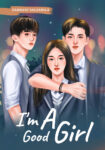 I’m A Good Girl